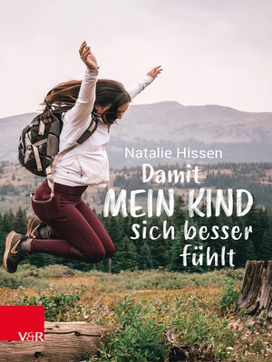 cover image of Damit mein Kind sich besser fühlt